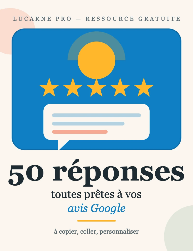 50 réponses toutes prêtes à vos avis Google